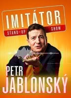 Petr Jablonský – Stand-up imitátor show – Svitavy