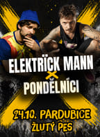 Elektrïck Mann + Pondělníci
