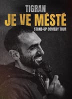 Tigran Hovakimyan – Tigran je ve městě – Vlašim