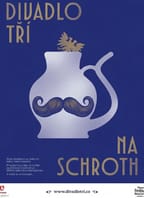 Divadlo Tří: NA SCHROTH