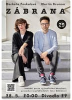 Markéta Foukalová & Martin Brunner: Zábrana
