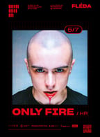Only Fire (HR)
