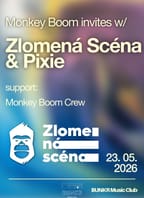 Monkey Boom Invites w/ Pixie & Zlomená Scéna
