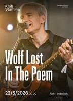 Wolf Lost In The Poem • Klub Stamina Liberec