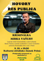 HOVORY RES PUBLICA Kriminálka Mirka Vaňury