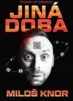 Miloš Knor – Jiná doba – Ostrava