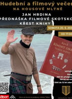 Jan Hrdina Přednáška filmové Skotsko  + křest knihy