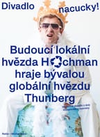 Budoucí lokální hvězda Hochman hraje bývalou globální hvězdu Thunberg