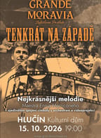 Grande Moravia – TENKRÁT NA ZÁPADĚ