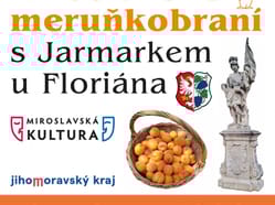 Miroslavské Meruňkobraní s jarmarkem u sv. Floriána