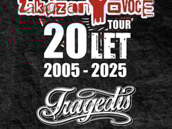 zakázanÝovoce + host: Tragedis - 20 let tour