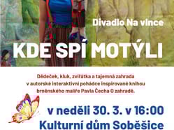 Divadlo Na vlnce: KDE SPÍ MOTÝLI
