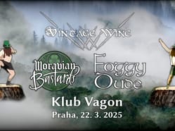 Vintage Wine + Foggy Dude + Moravian Bastards v Praze