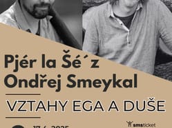 Pjér la Šé´z & Ondřej Smeykal