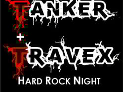 TANKER + TRAVEX hard rock night