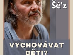 Pjér la Šé´z  - Vychovávat děti?