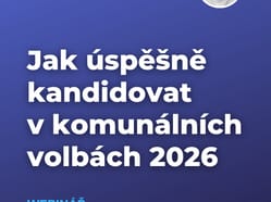 Webinář: Jak úspěšně kandidovat v komunálních volbách 2026