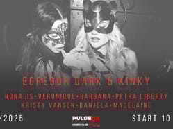 EGREGOR: Dark & Kinky @Pulse 22