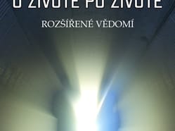 Vše o životě po životě -  Rozšířené vědomí