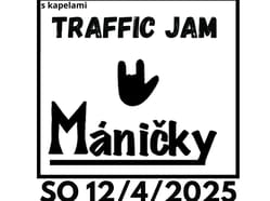 Máničky a Traffic Jam