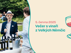 Letní Víno z blízka: Večer s vinaři z Velkých Němčic