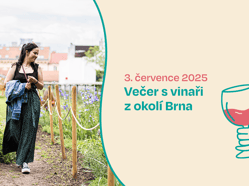 Letní Víno z blízka: Večer s vinaři z okolí Brna