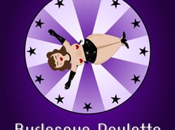 Burlesque Roulette - Glamour & Giggles