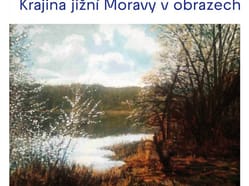 Krajina jižní Moravy v obrazech