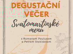 Degustační večer s Romanem Paulusem - Svatomartinské menu