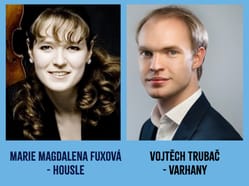 Koncert housle a varhany Marie Magdalena Fuxová-Vojtěch Trubač