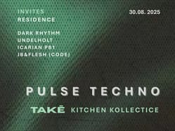 Pulse Techno w/ Takē