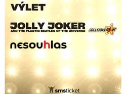 Výlet + Jolly Joker & P.B.U. + nesouhlas