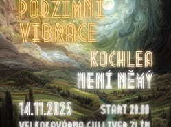 Podzimní vibrace | dvojkoncert Kochlea & Není Němý