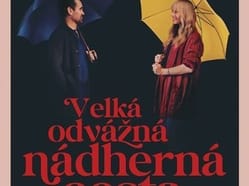 Velká odvážná nádherná cesta
