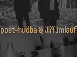 post-hudba & Jiří Imlauf