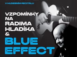 Honza Křížek: Vzpomínky na Radima Hladíka a BLUE EFFECT