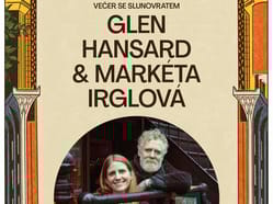 Glen Hansard & Markéta Irglová / Večer se Slunovratem
