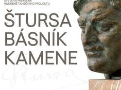 Světová premiéra ŠTURSA: básník kamene