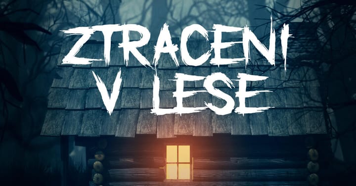 Úniková hra - Ztraceni v lese
