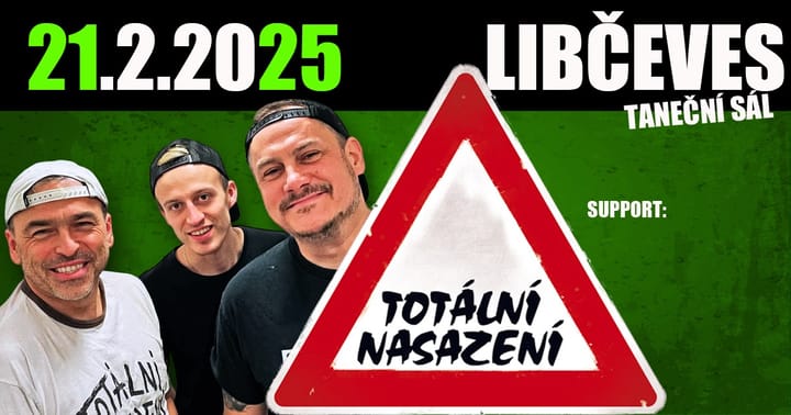 TOTÁLNÍ NASAZENÍ v Libčevsi