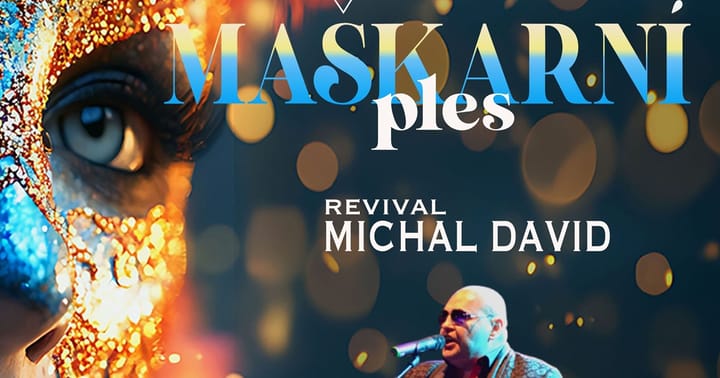 Maškarní ples - MICHAL DAVID revival