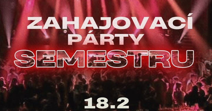 Zahajovací Párty Semestru | Sono centrum | VIP vstupenky
