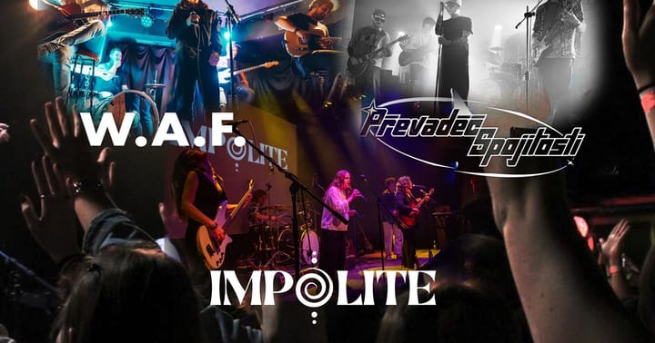 IMPOLITE + W.A.F. + Převaděč Spojitosti