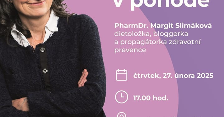 Zdravá výživa v pohodě s Margit Slimákovou
