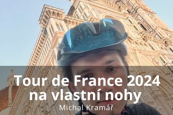Tour de France 2024 na vlastní nohy