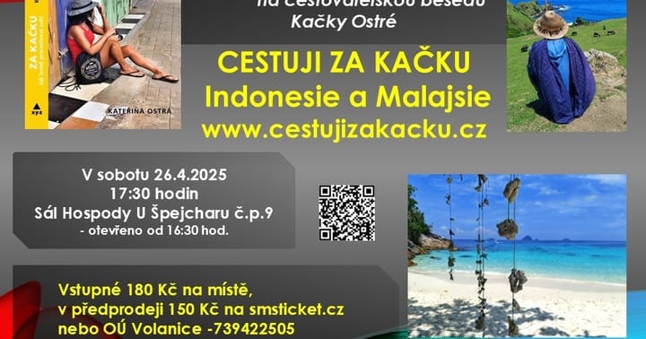 Indonesie a Malajsie za KAČKU