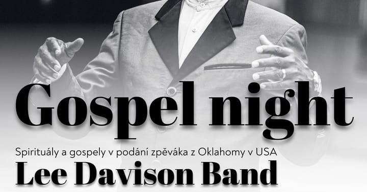 Gospel night - Lee Davison Band & ZUŠ Horní Slavkov