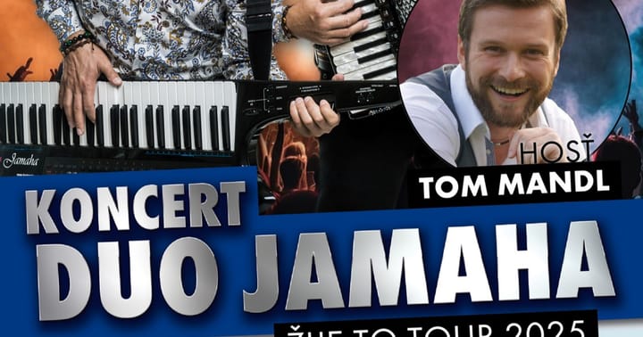 Koncert DUO JAMAHA & host TOM MANDL ve Frýdku-Místku