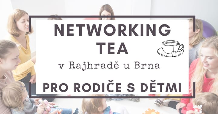 Networking TEA Rajhrad s Petrou Majzlíkovou (Vnímej pohyb)