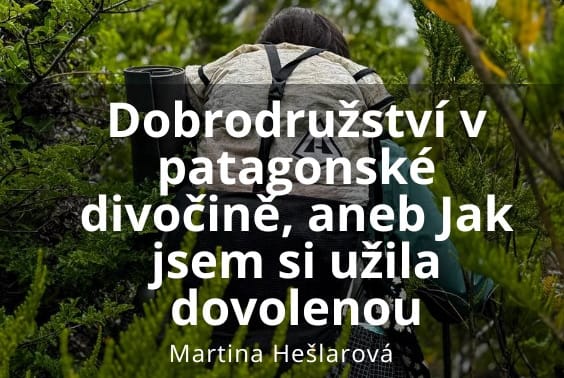 Dobrodružství v patagonské divočině